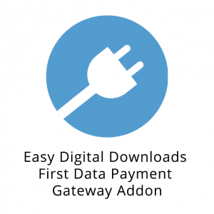 Easy Digital Downloads First Data Payment Gateway Addon 1.0.3