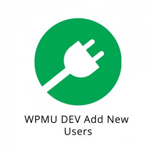 WPMU DEV Add New Users 1.0.8